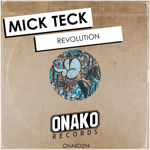 Mick Teck - Revolution [ONAKO294]